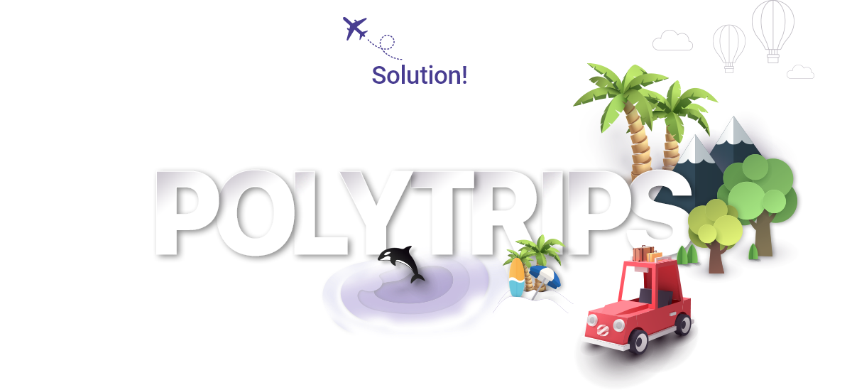 Every Journey has a Solution! Beyond Dream POLYTRIPS&ZeroWidthSpace;